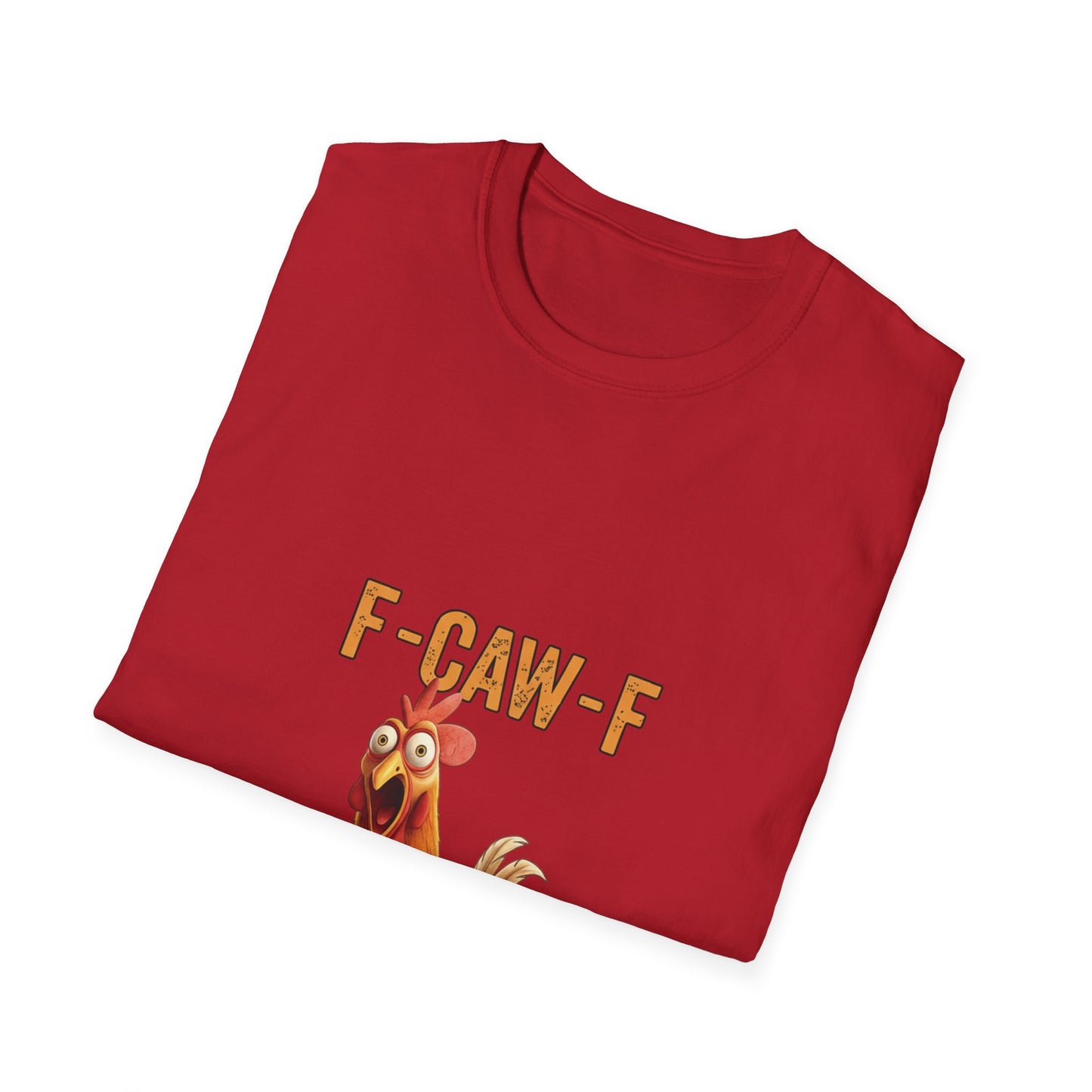 Funny Chicken T-Shirt, Unisex Softstyle Tee, F-Caw-F Humor Shirt, Gift for Animal Lovers, Cute Farm Animal Apparel