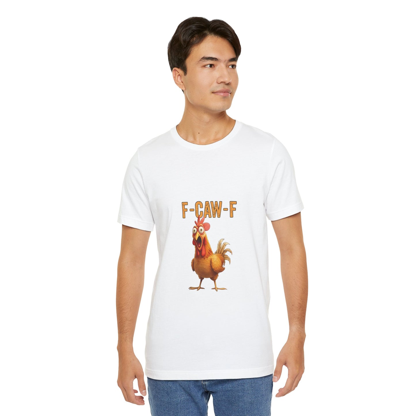 Funny Chicken Graphic Tee, Unisex Jersey Short Sleeve Shirt, Gift for Animal Lovers, Casual Wear, Humorous T-Shirt, F-CAW-F Tee
