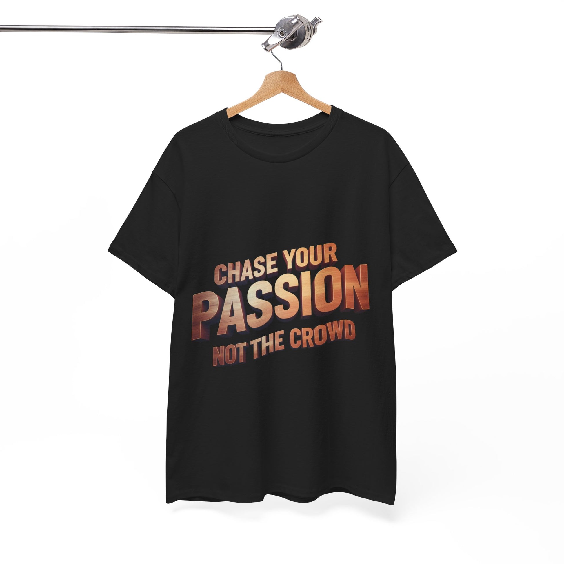 Chase Your Passion T-Shirt