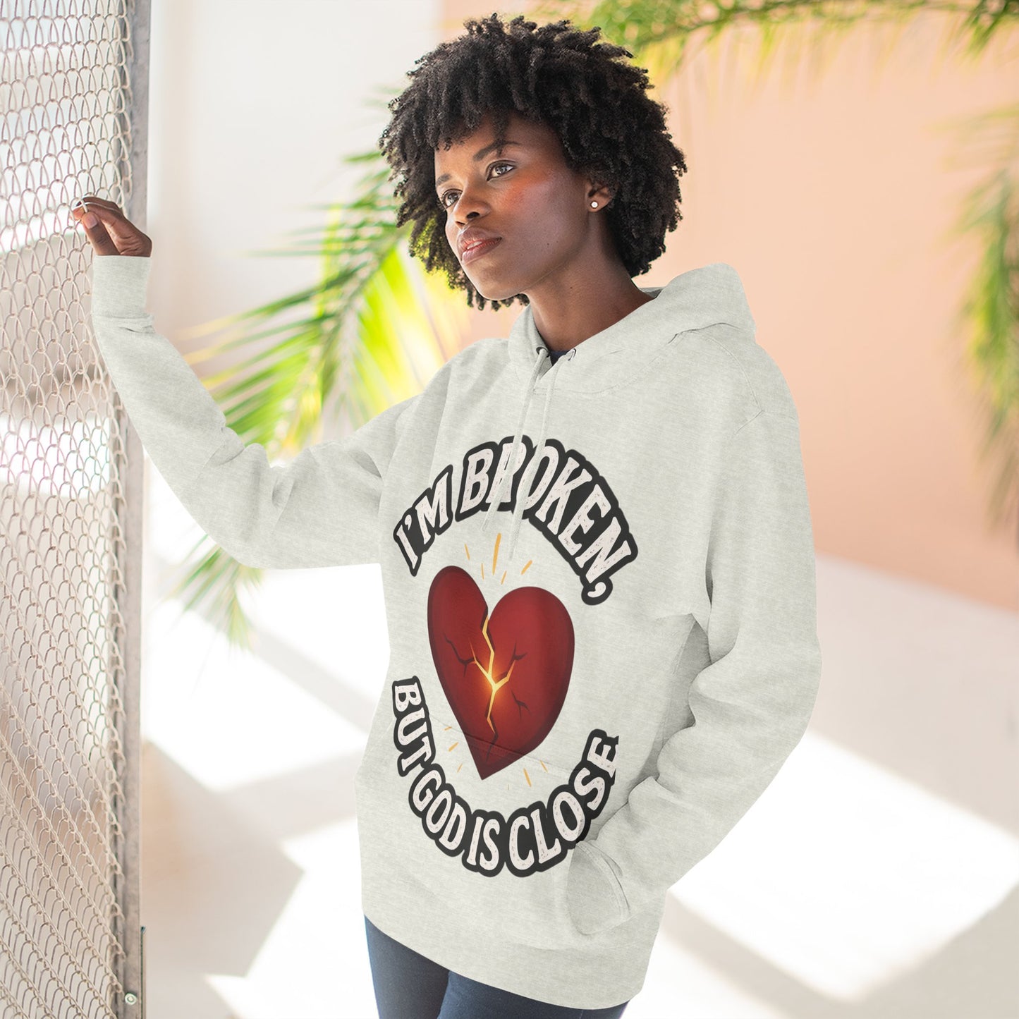 Fleece Hoodie - I'm Broken But God Is Close, Inspirational Apparel, Comfort Clothing, Faith-Based Gift