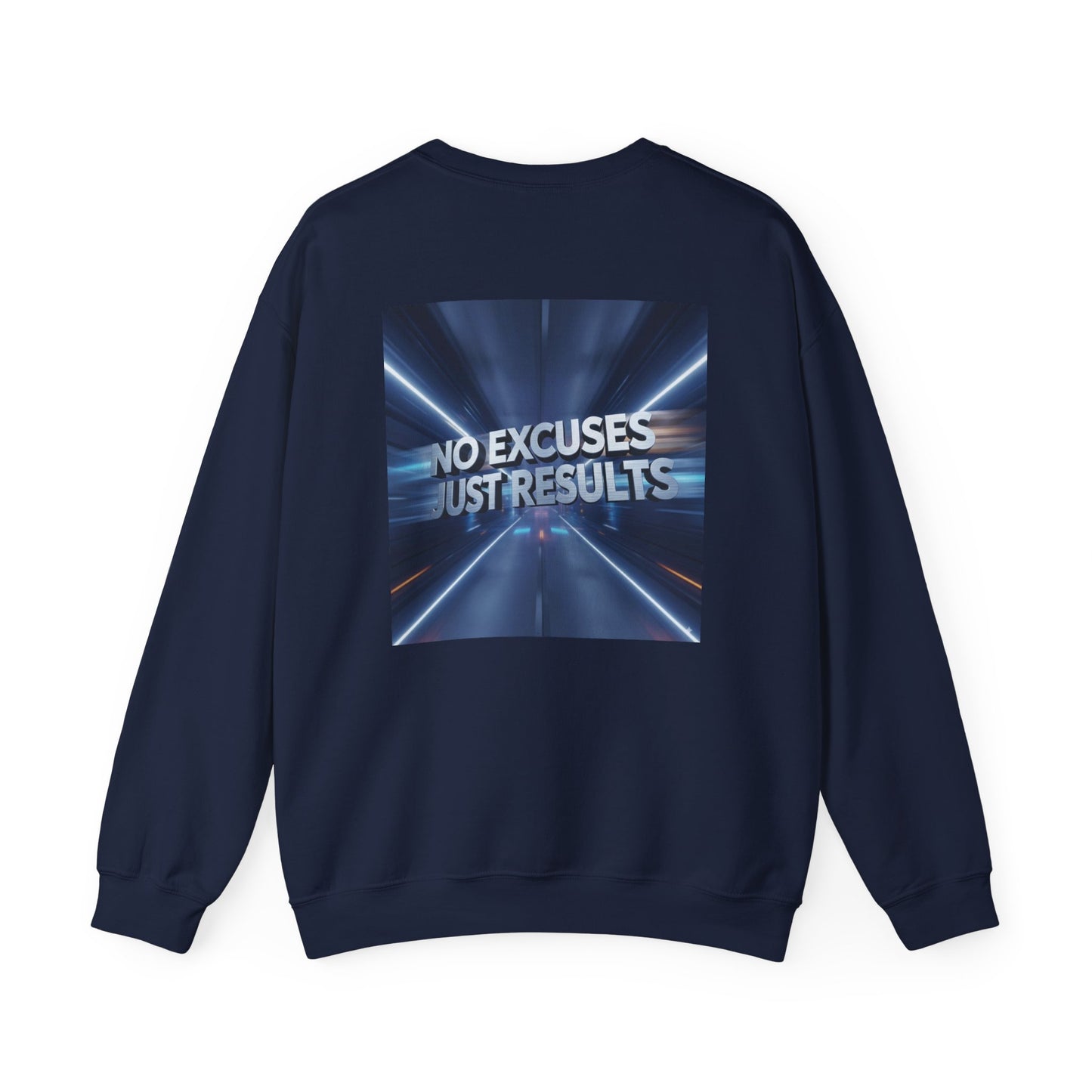 Motivational Unisex Sweatshirt - No Excuses Just Results, Cozy Crewneck for Everyday Comfort, Gift for Fitness Lovers