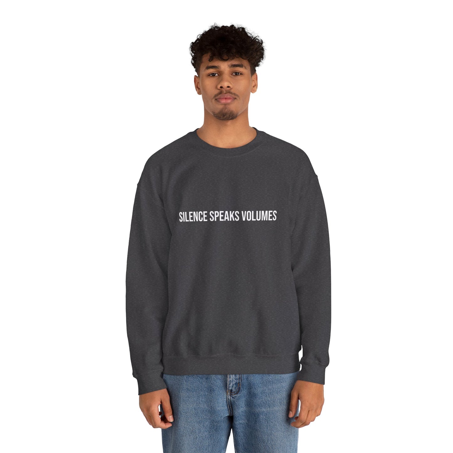 Unisex Heavy Blend™ Crewneck Sweatshirt - Silence Speaks Volumes, Cozy Casual Wear, Inspirational Gift.