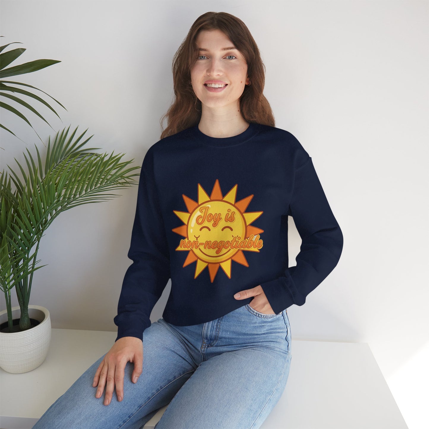 Joy is Non-Negotiable Crewneck Sweatshirt | Unisex Cozy Apparel, Gift for Her, Motivational Fashion, Positive Vibes, Sunshine Design