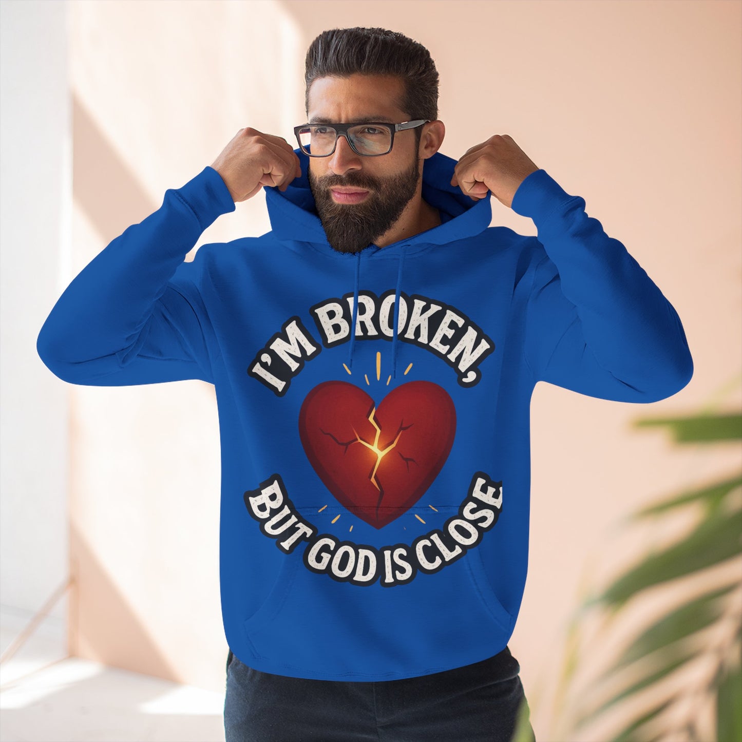 Fleece Hoodie - I'm Broken But God Is Close, Inspirational Apparel, Comfort Clothing, Faith-Based Gift