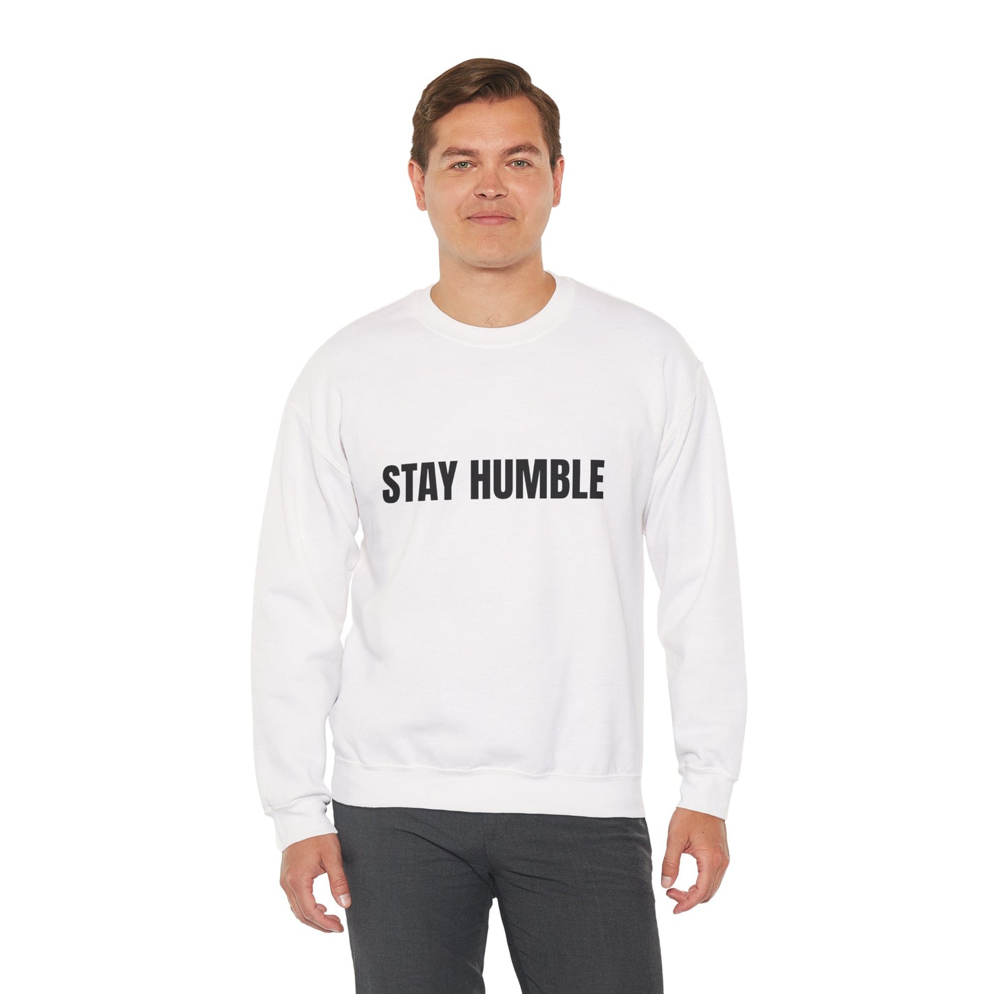Stay Humble Crewneck Sweatshirt for Cozy Inspirational Vibes, Perfect for Gifts, Casual Outfits, and Daily Wear