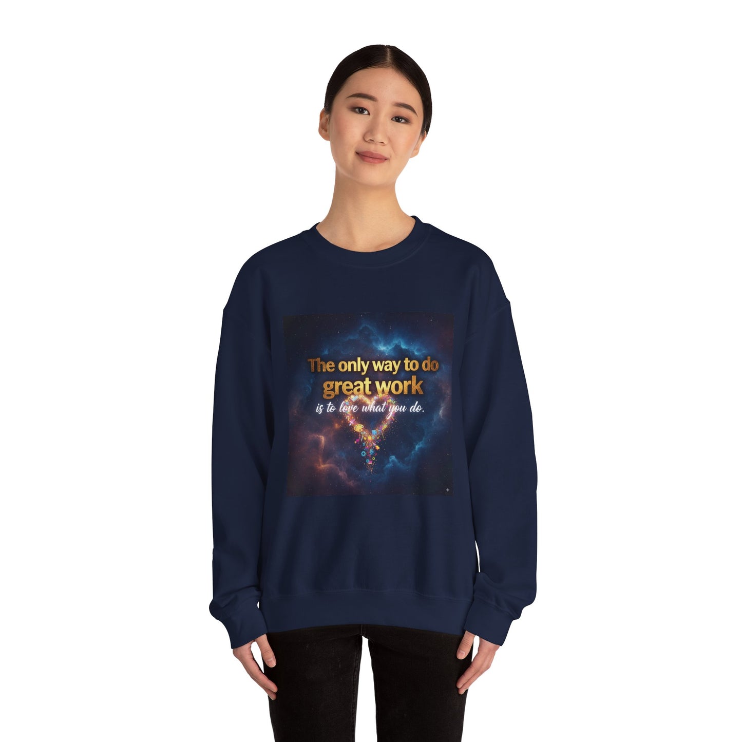 Inspirational Crewneck Sweatshirt, Motivational Gift, Cozy Unisex Pullover, Workwear, Everyday Comfort, Unique Quote Apparel