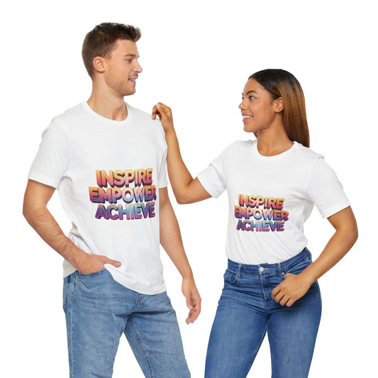 Inspire Empower Achieve Tee