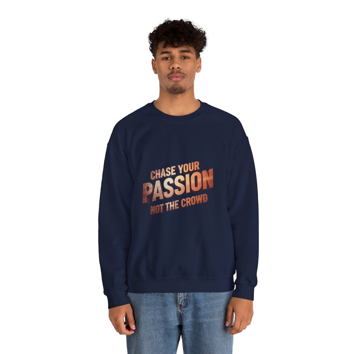 Chase Your Passion Crewneck Sweatshirt