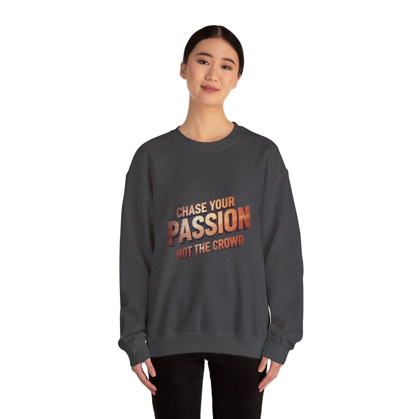 Chase Your Passion Crewneck Sweatshirt