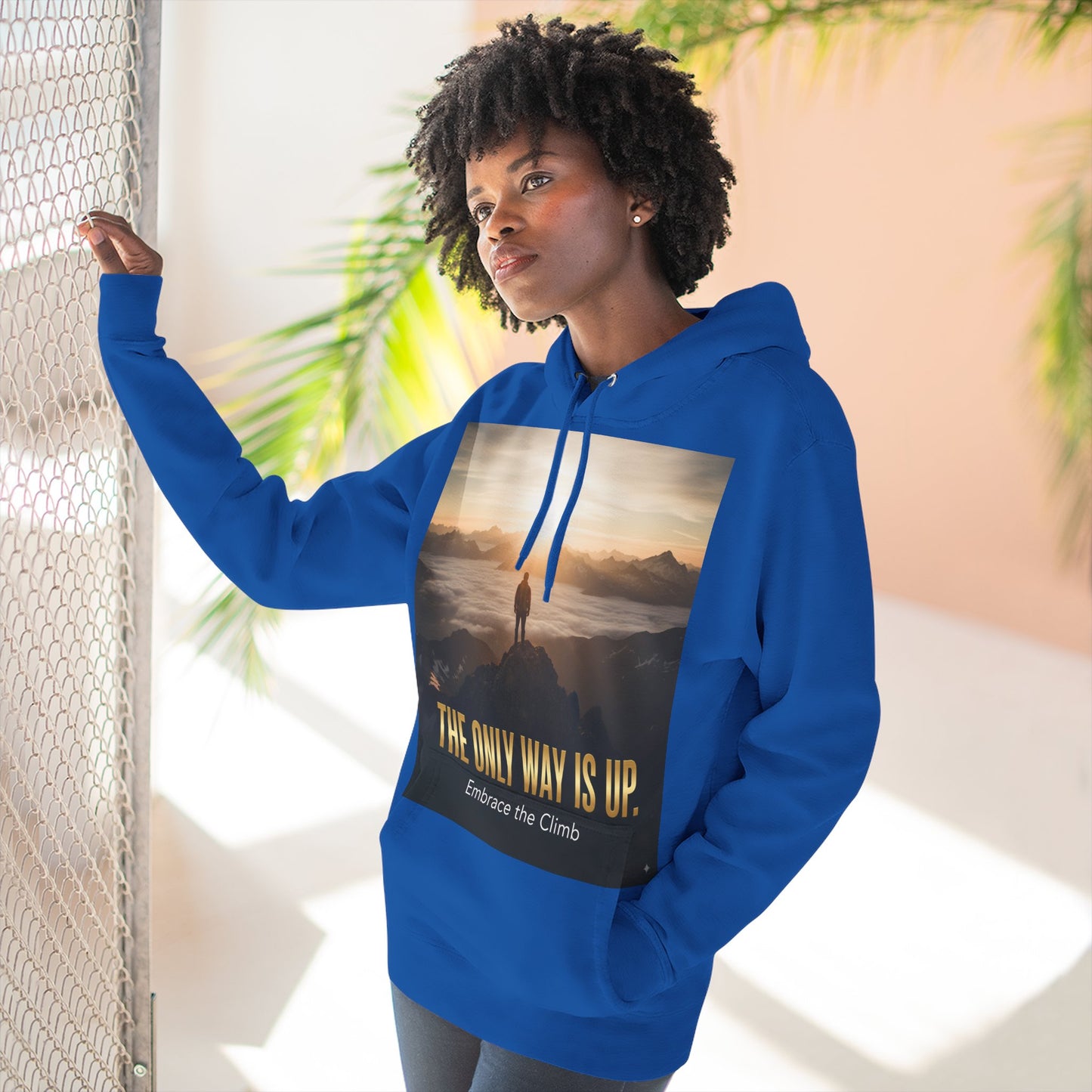 Inspirational Three-Panel Fleece Hoodie, Motivational Sweatshirt, Cozy Gift for Hikers, Embrace the Climb Hoodie, Adventure Apparel