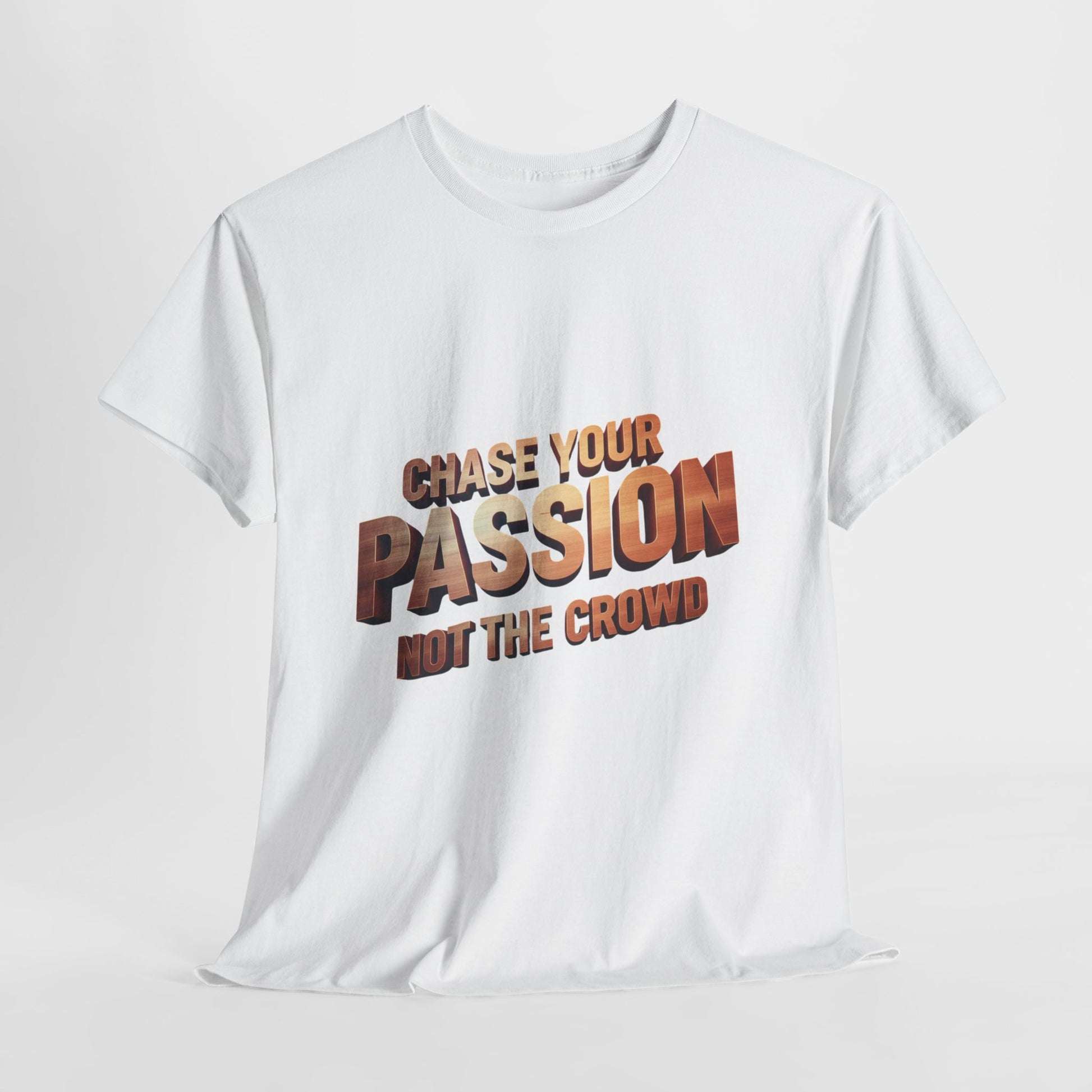Chase Your Passion T-Shirt