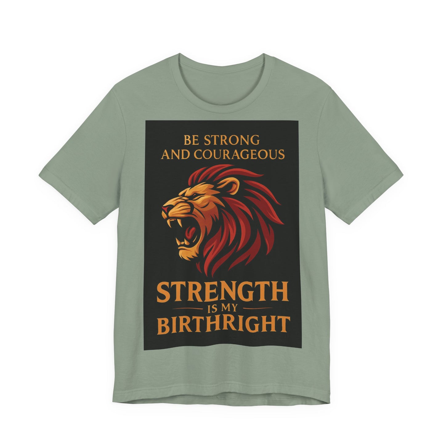 Strength is My Birthright Lion Tee, Inspirational T-Shirt, Motivational Apparel, Unisex Short Sleeve Shirt, Gift for Courageous Souls