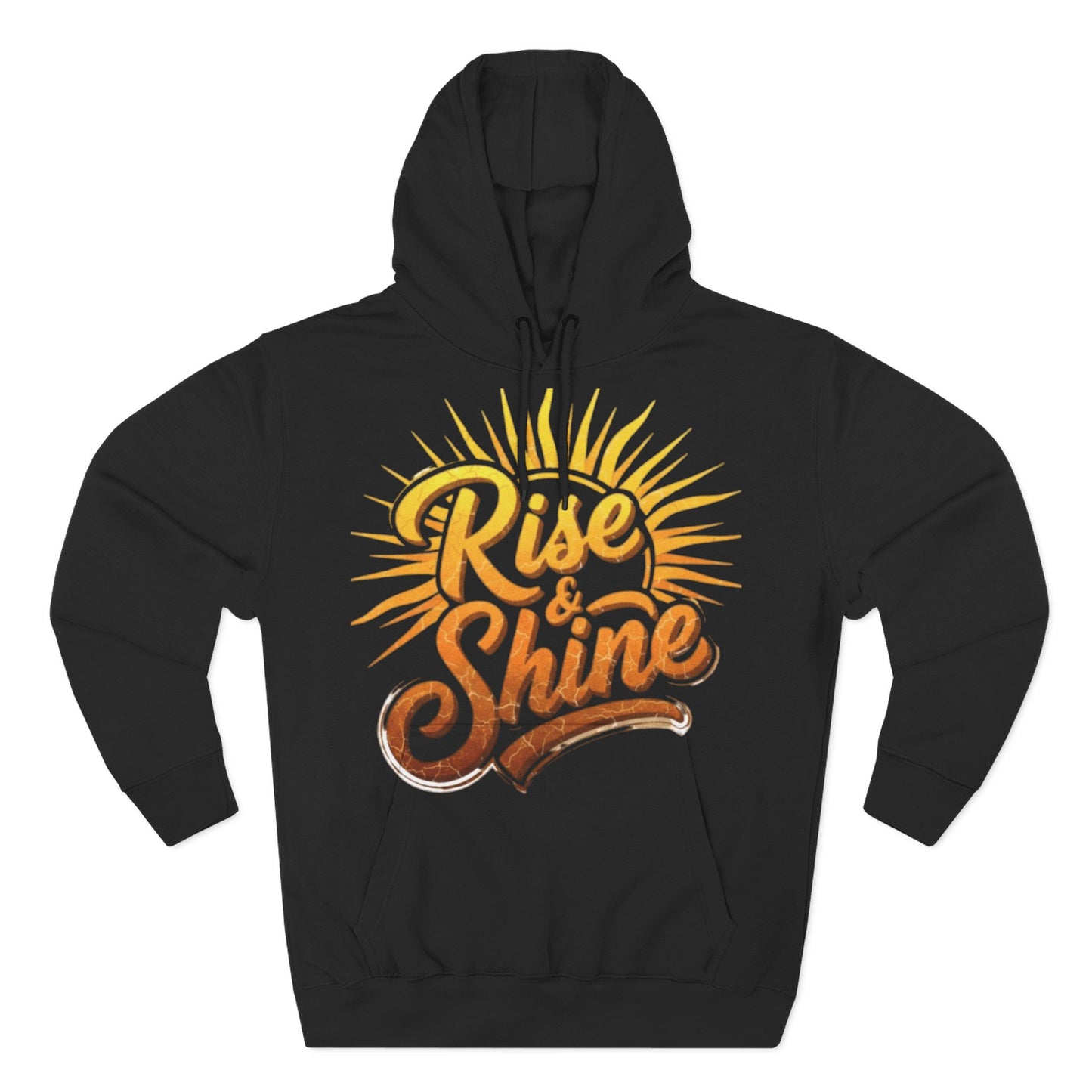 Rise & Shine Fleece Hoodie for Cozy Days, Inspirational Sweatshirt, Perfect Gift for Friends, Casual Wear, Comfort in Style