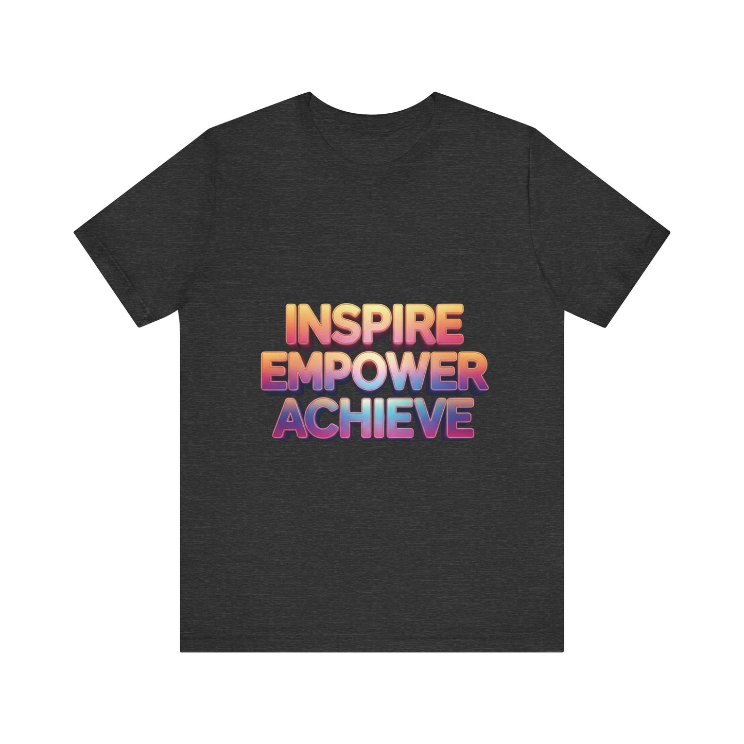 Inspire Empower Achieve Tee