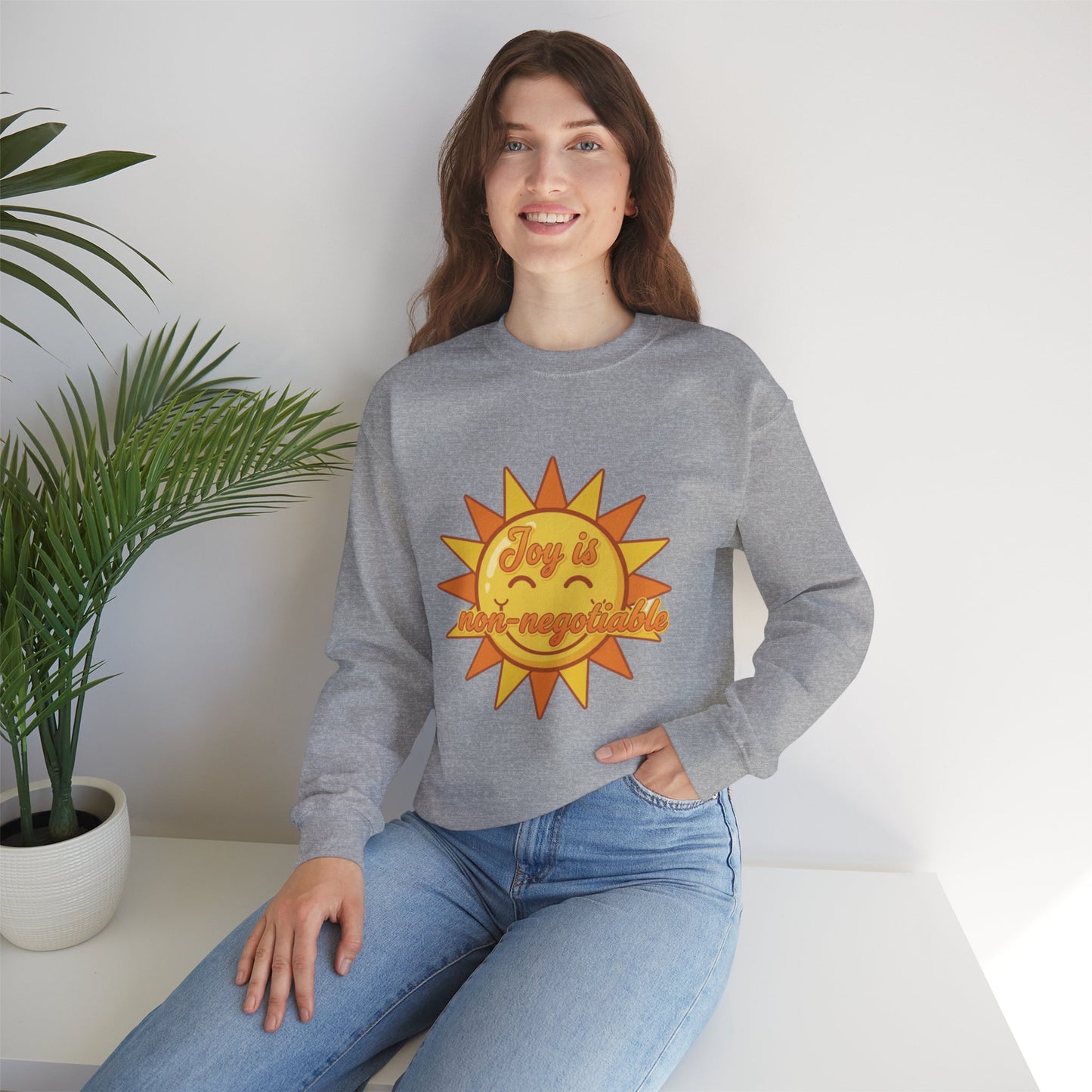 Joy is Non-Negotiable Crewneck Sweatshirt | Unisex Cozy Apparel, Gift for Her, Motivational Fashion, Positive Vibes, Sunshine Design