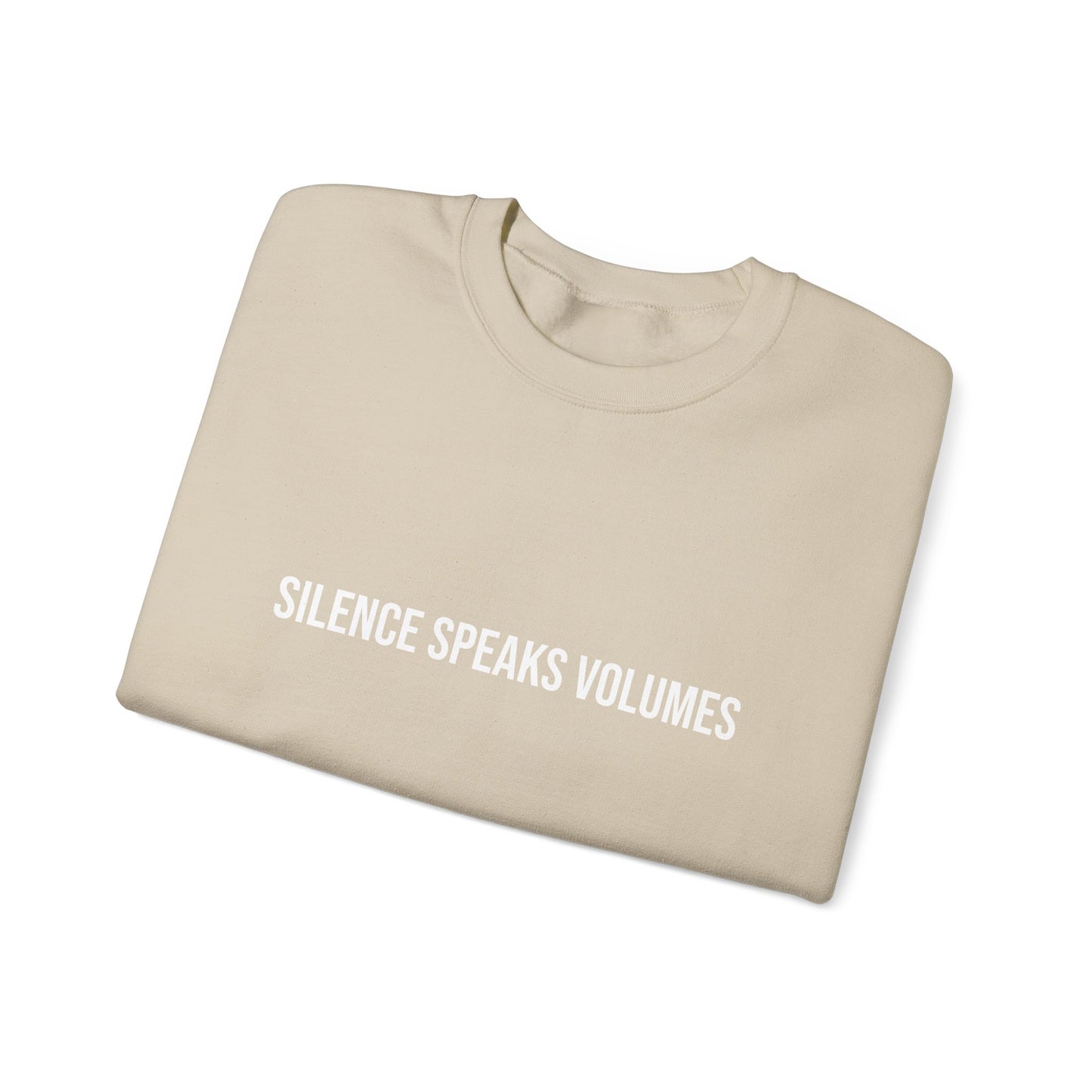 Unisex Heavy Blend™ Crewneck Sweatshirt - Silence Speaks Volumes, Cozy Casual Wear, Inspirational Gift.