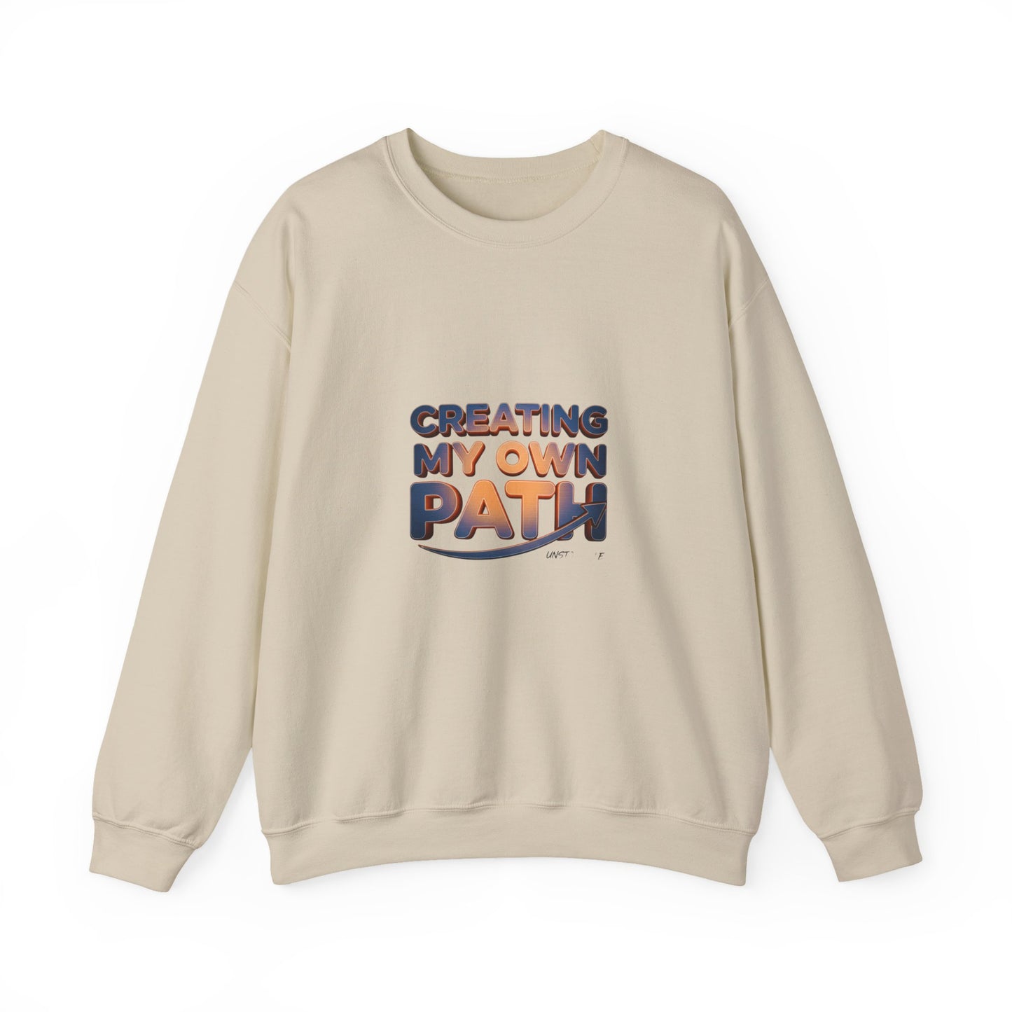 Creating My Own Path sweatshirt