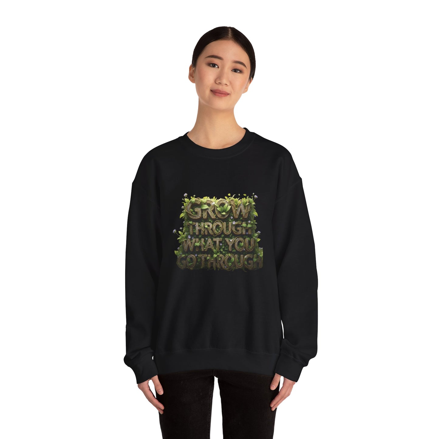 Nature-Inspired Motivational Sweatshirt, 'Grow Through What You Go Through' Crewneck, Cozy Gift for Nature Lovers