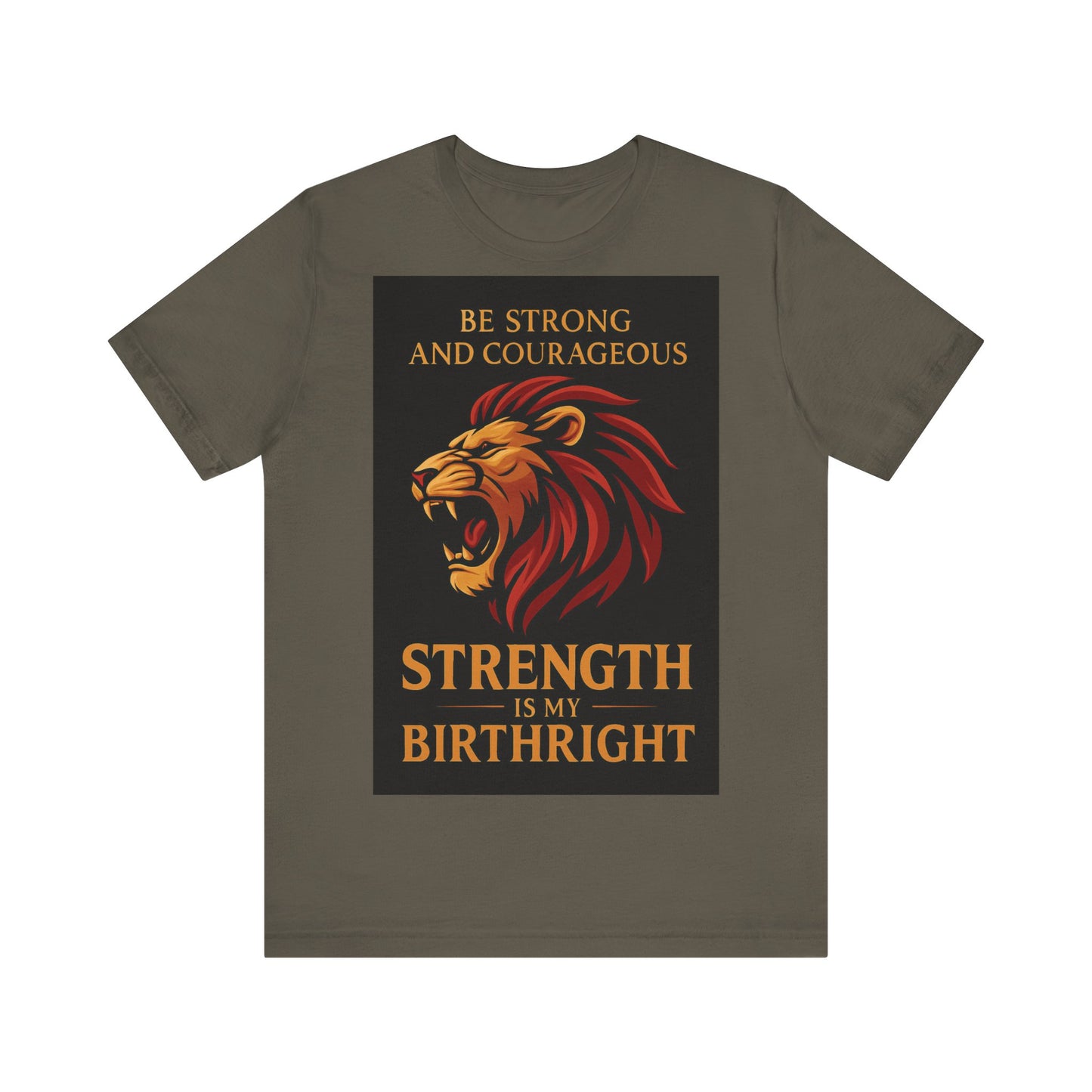 Strength is My Birthright Lion Tee, Inspirational T-Shirt, Motivational Apparel, Unisex Short Sleeve Shirt, Gift for Courageous Souls