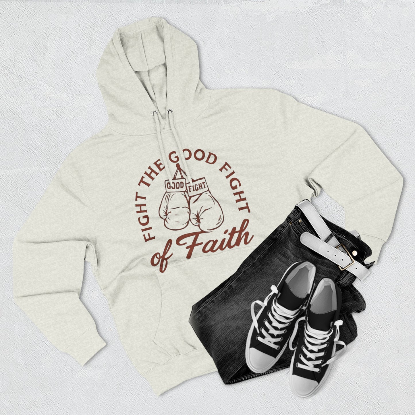 Three- Panel Fleece Hoodie, Inspirational Sweatshirt, Fight the Good Fight Apparel, Comfort Wear for Believers.