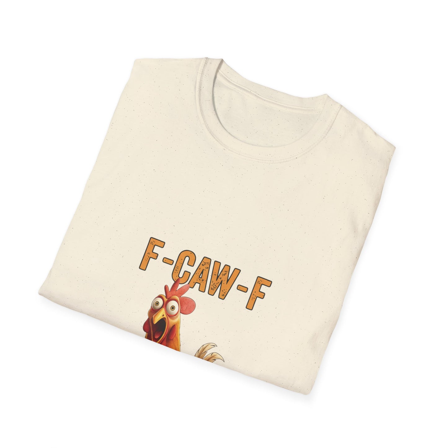 Funny Chicken T-Shirt, Unisex Softstyle Tee, F-Caw-F Humor Shirt, Gift for Animal Lovers, Cute Farm Animal Apparel