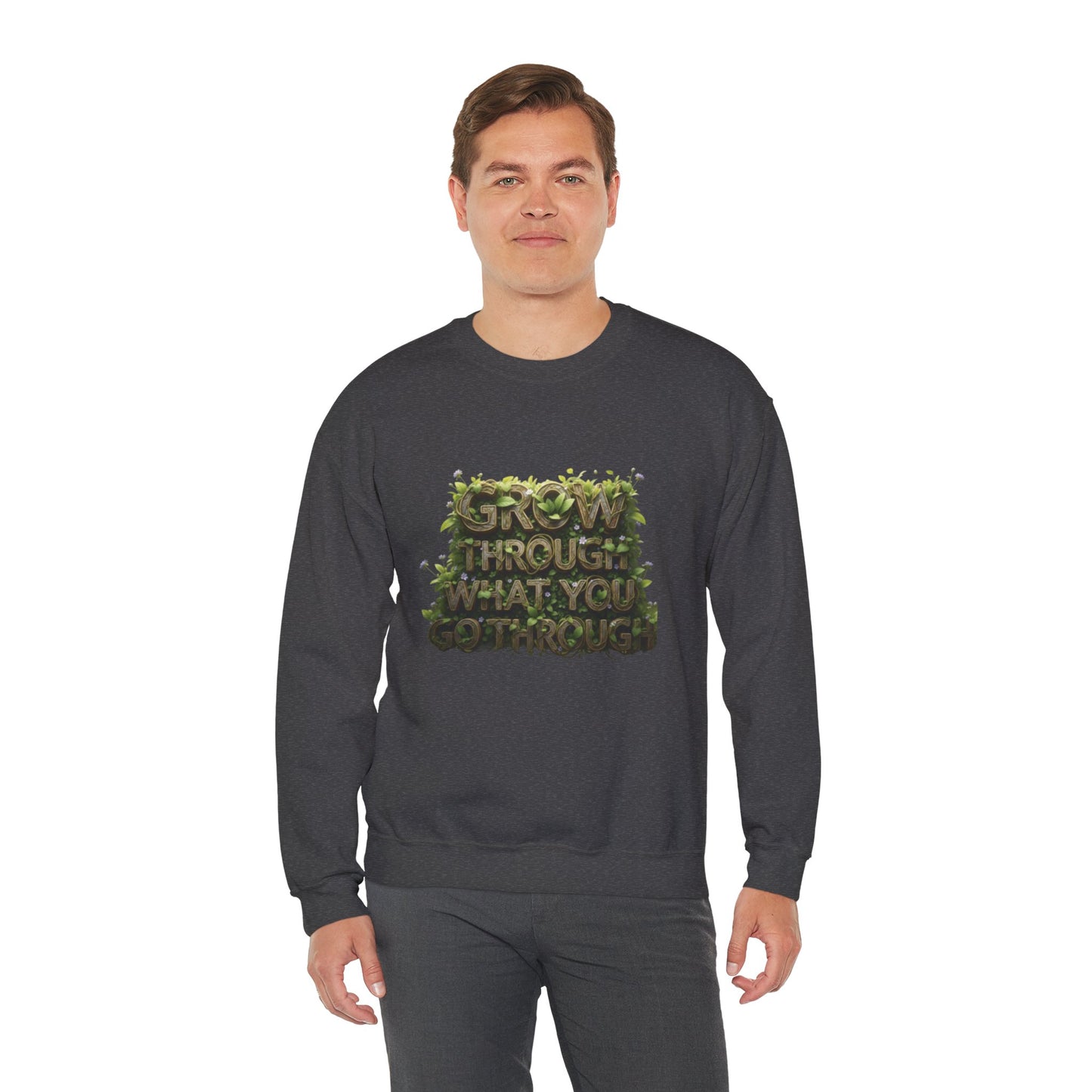 Nature-Inspired Motivational Sweatshirt, 'Grow Through What You Go Through' Crewneck, Cozy Gift for Nature Lovers