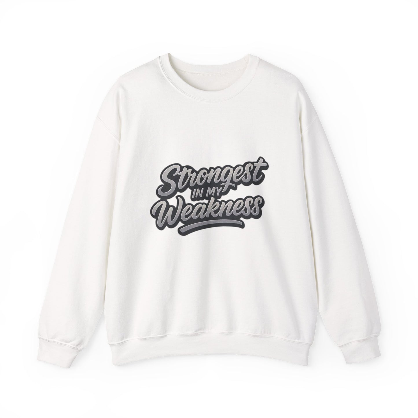 Motivational Crewneck Sweatshirt - "Strongest in My Weakness" - Cozy Gift for Wellness, Affirmation, Self-Care, Inspirational Style