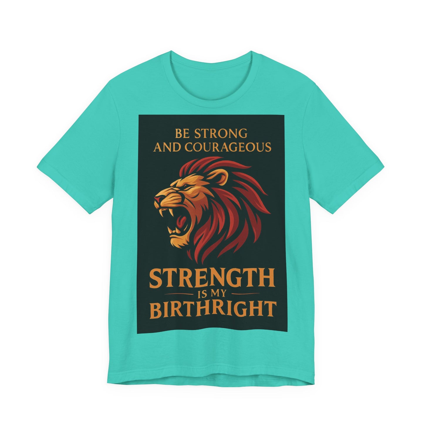 Strength is My Birthright Lion Tee, Inspirational T-Shirt, Motivational Apparel, Unisex Short Sleeve Shirt, Gift for Courageous Souls