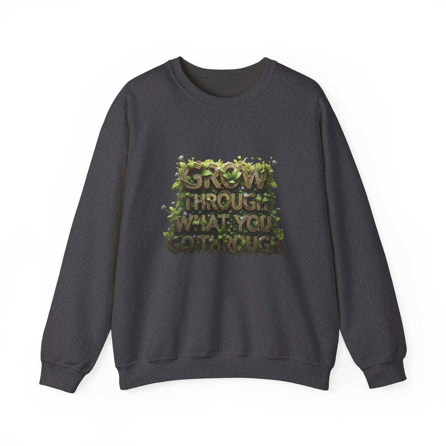 Nature-Inspired Motivational Sweatshirt, 'Grow Through What You Go Through' Crewneck, Cozy Gift for Nature Lovers