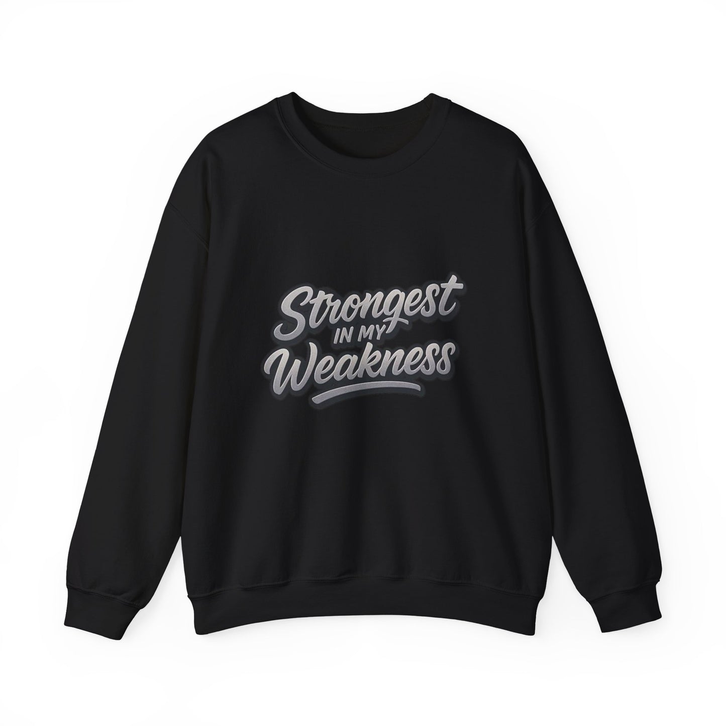 Motivational Crewneck Sweatshirt - "Strongest in My Weakness" - Cozy Gift for Wellness, Affirmation, Self-Care, Inspirational Style