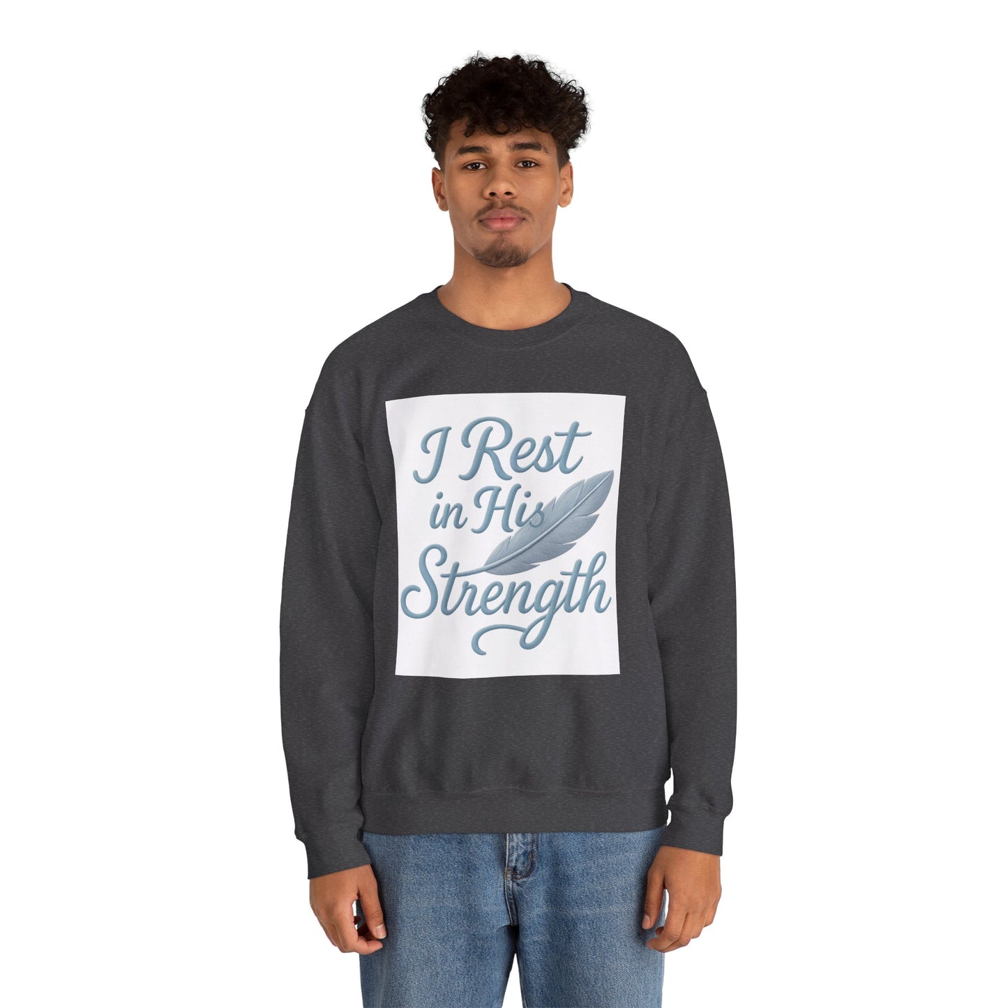 Inspirational Strength Crewneck Sweatshirt, Gift for Him, Motivational Apparel, Cozy Sweater for Faith, Relaxed Comfort Wear