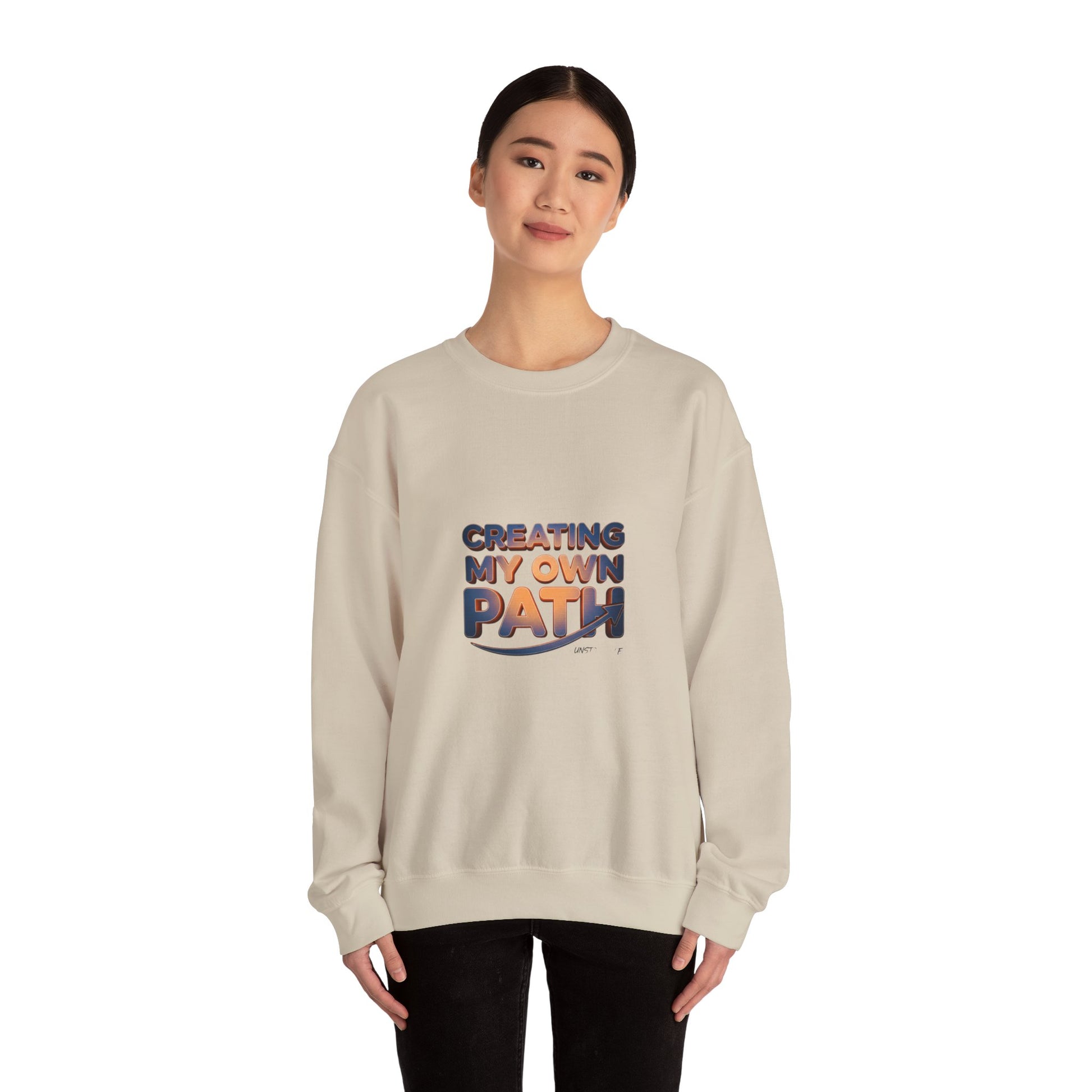 Creating My Own Path sweatshirt