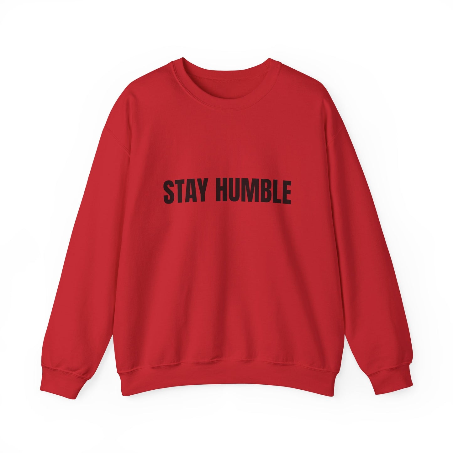 Stay Humble Crewneck Sweatshirt for Cozy Inspirational Vibes, Perfect for Gifts, Casual Outfits, and Daily Wear