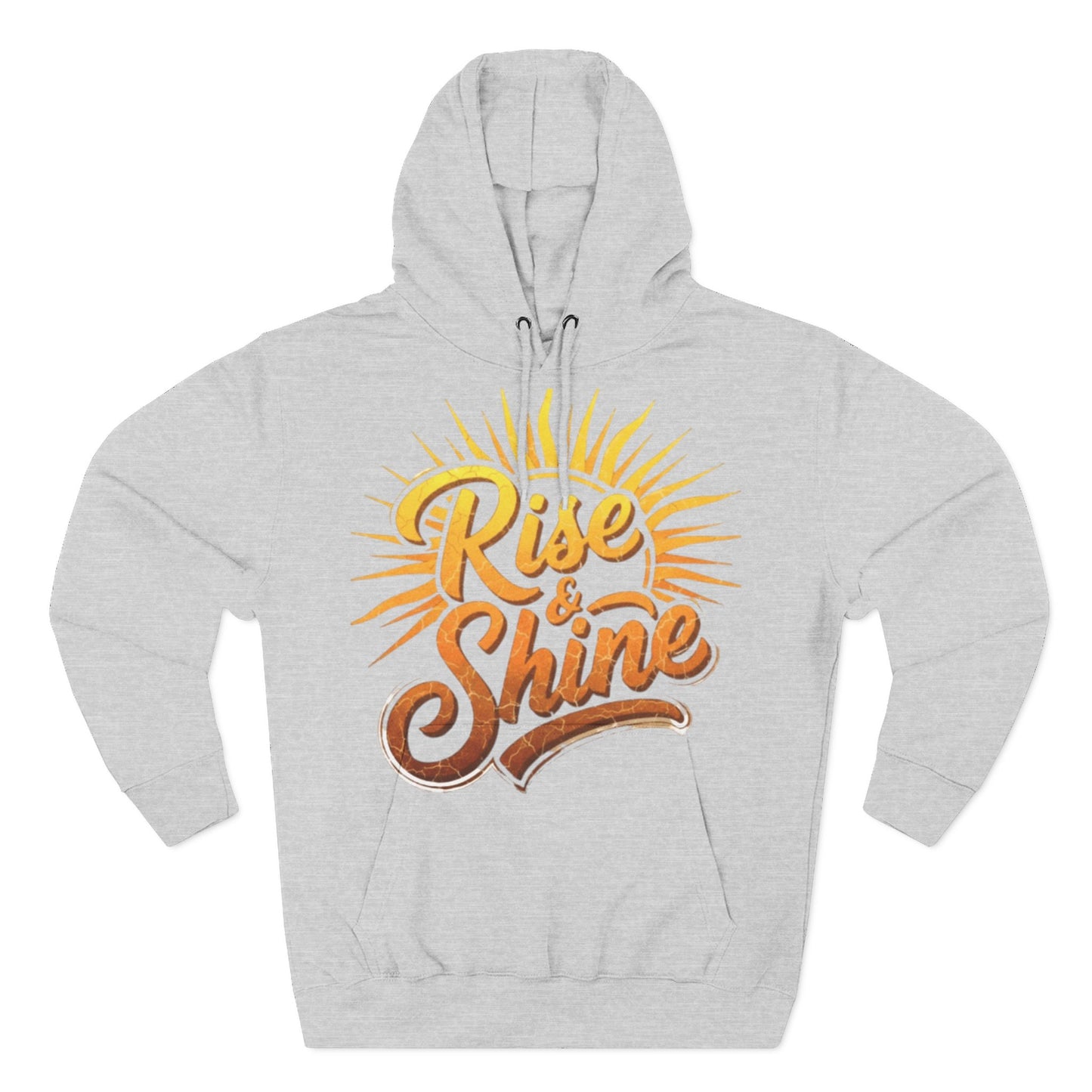 Rise & Shine Fleece Hoodie for Cozy Days, Inspirational Sweatshirt, Perfect Gift for Friends, Casual Wear, Comfort in Style