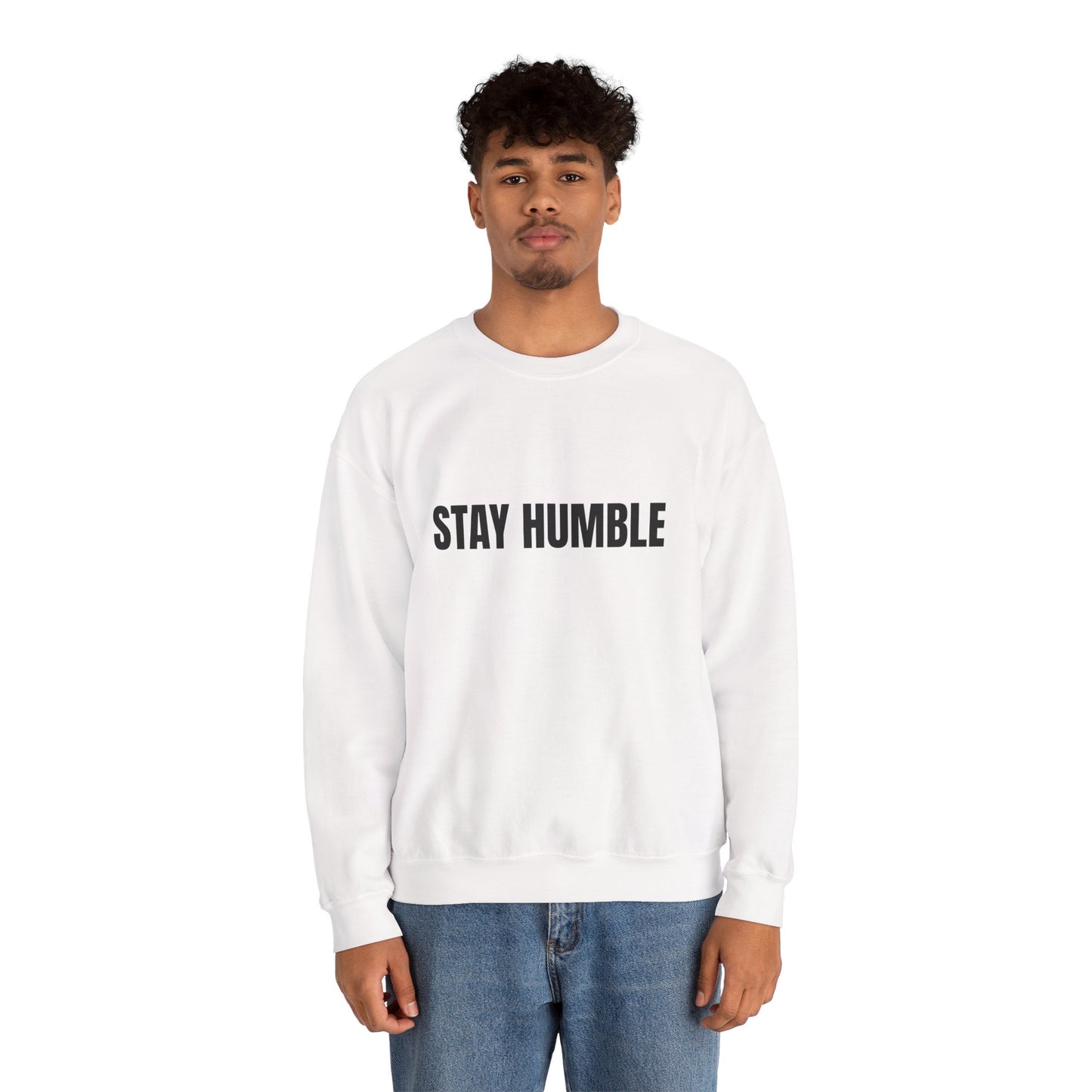 Stay Humble Crewneck Sweatshirt for Cozy Inspirational Vibes, Perfect for Gifts, Casual Outfits, and Daily Wear