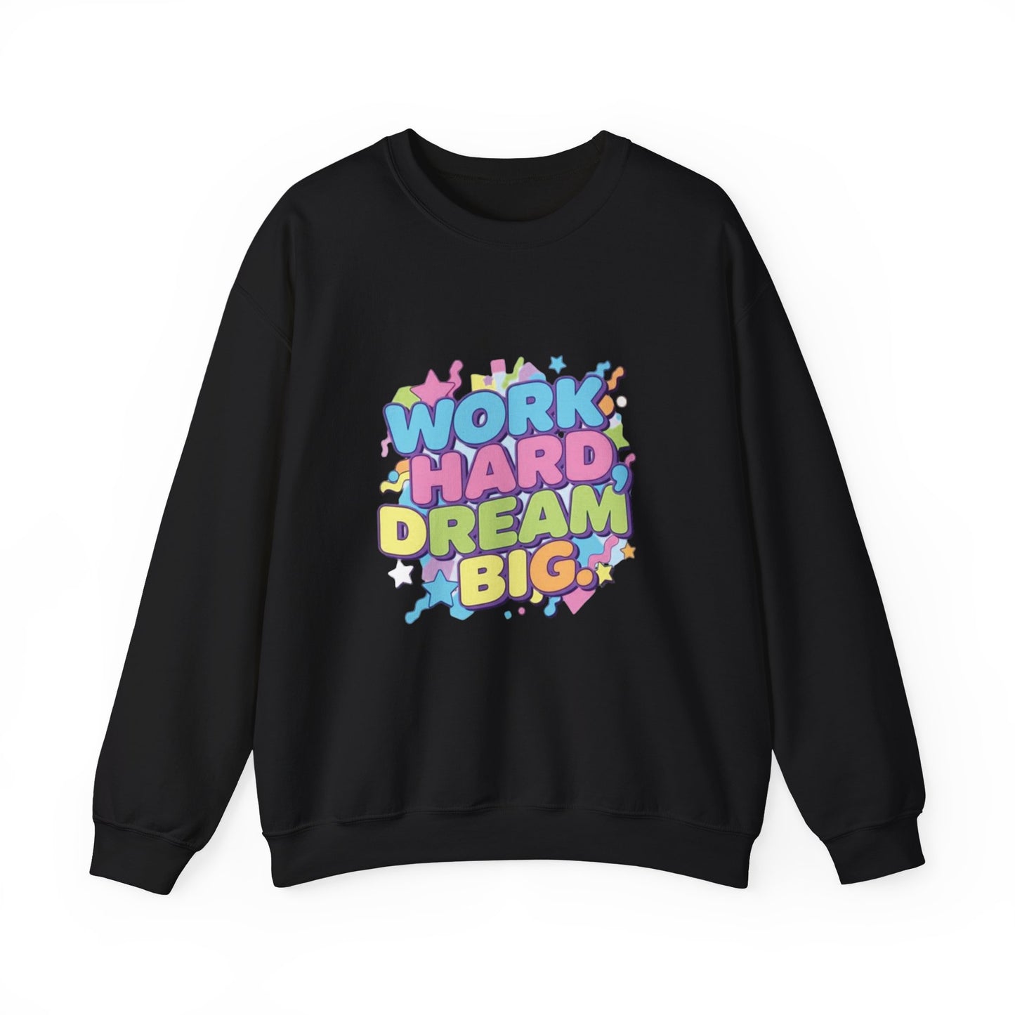 Inspirational Crewneck Sweatshirt, Motivational Apparel, Casual Style, Gift for Dreamers, Cozy Everyday Wear, Work Hard Dream Big