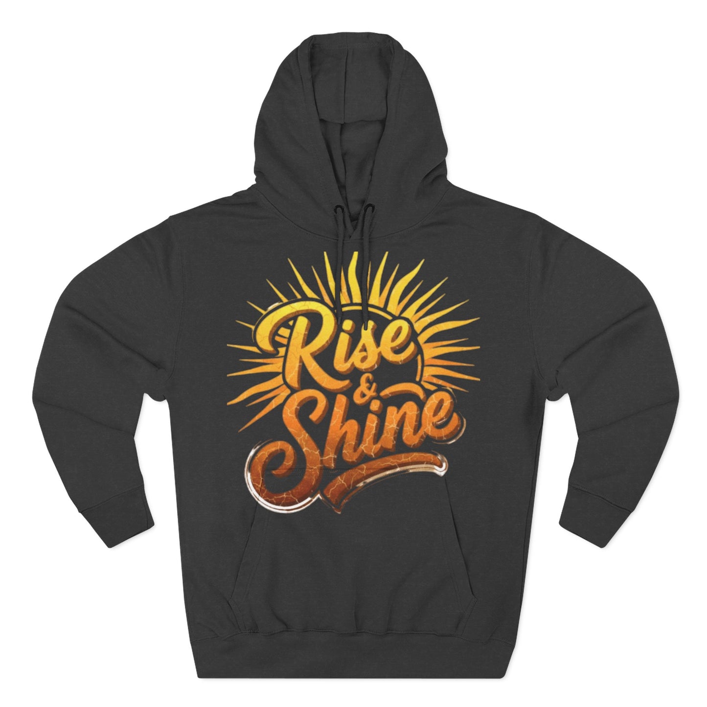 Rise & Shine Fleece Hoodie for Cozy Days, Inspirational Sweatshirt, Perfect Gift for Friends, Casual Wear, Comfort in Style