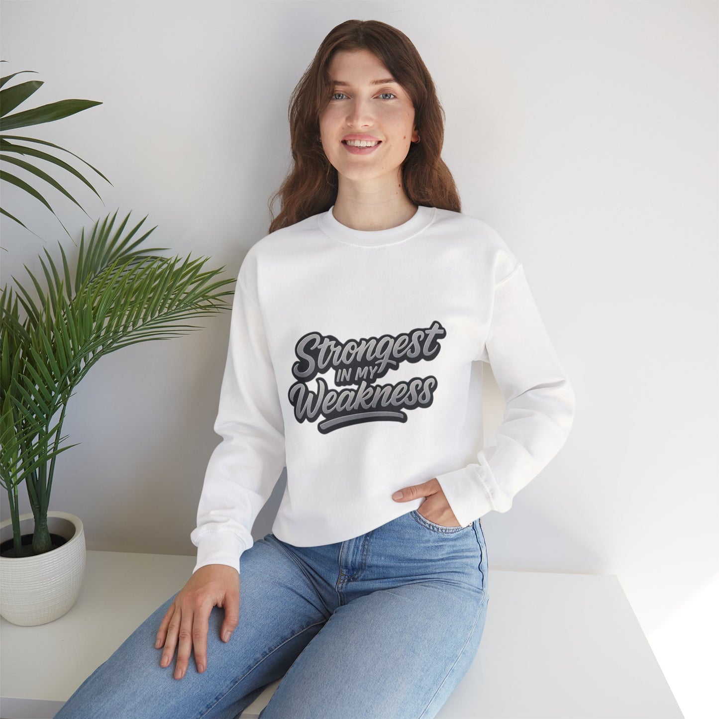 Motivational Crewneck Sweatshirt - "Strongest in My Weakness" - Cozy Gift for Wellness, Affirmation, Self-Care, Inspirational Style