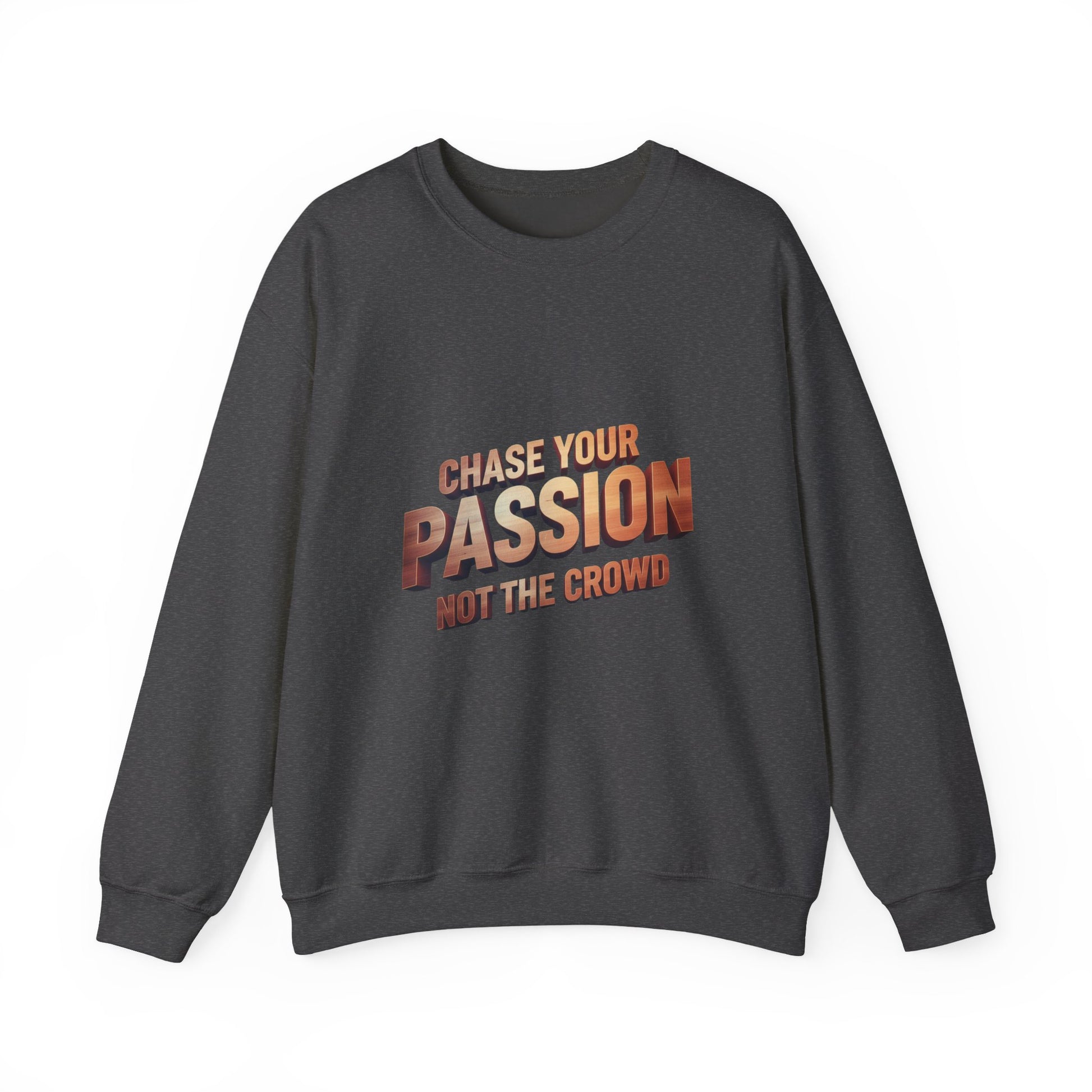 Chase Your Passion Crewneck Sweatshirt