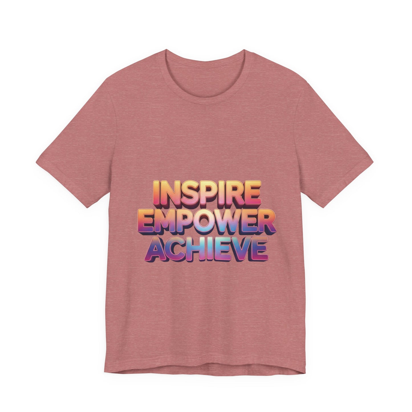 Inspire Empower Achieve Tee