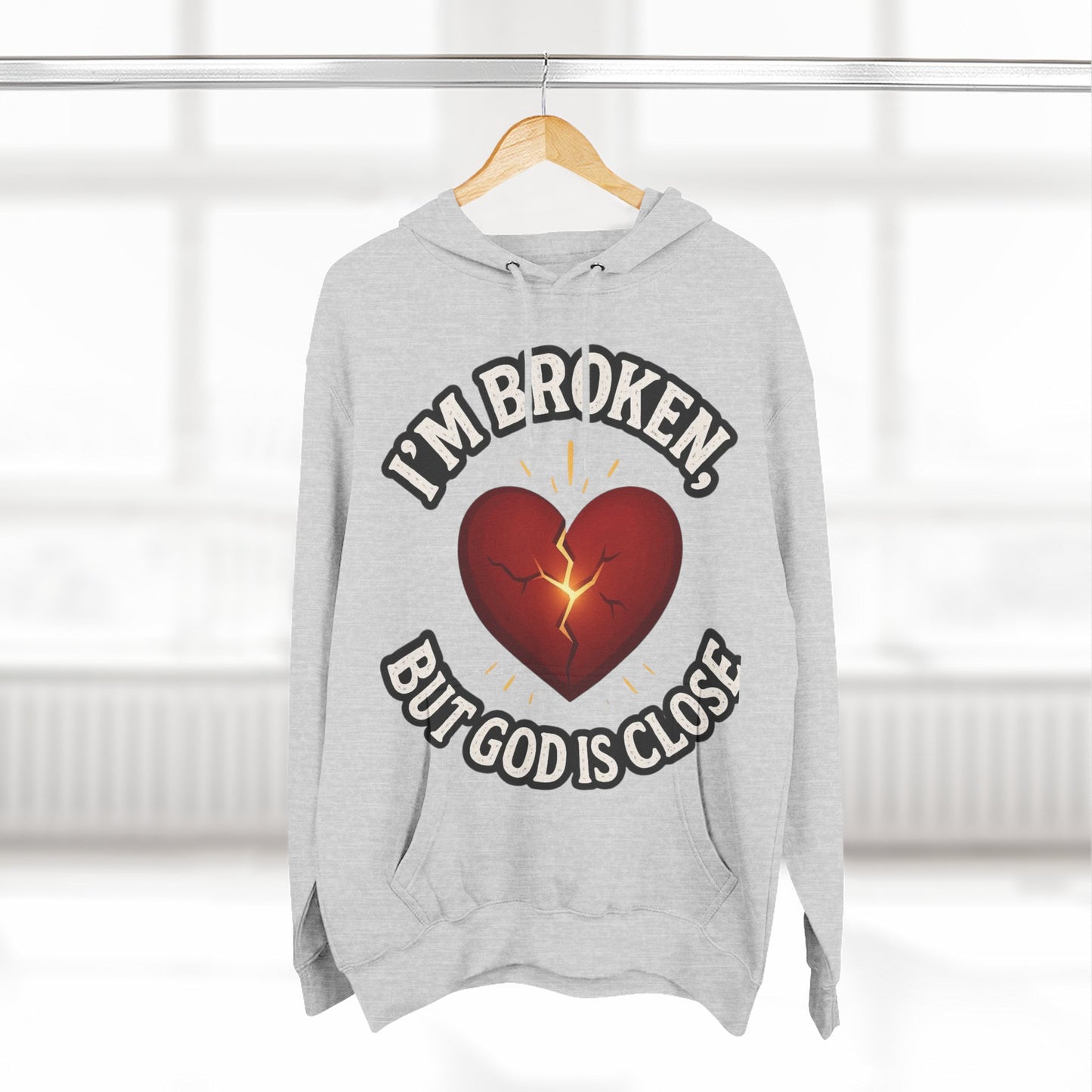 Fleece Hoodie - I'm Broken But God Is Close, Inspirational Apparel, Comfort Clothing, Faith-Based Gift