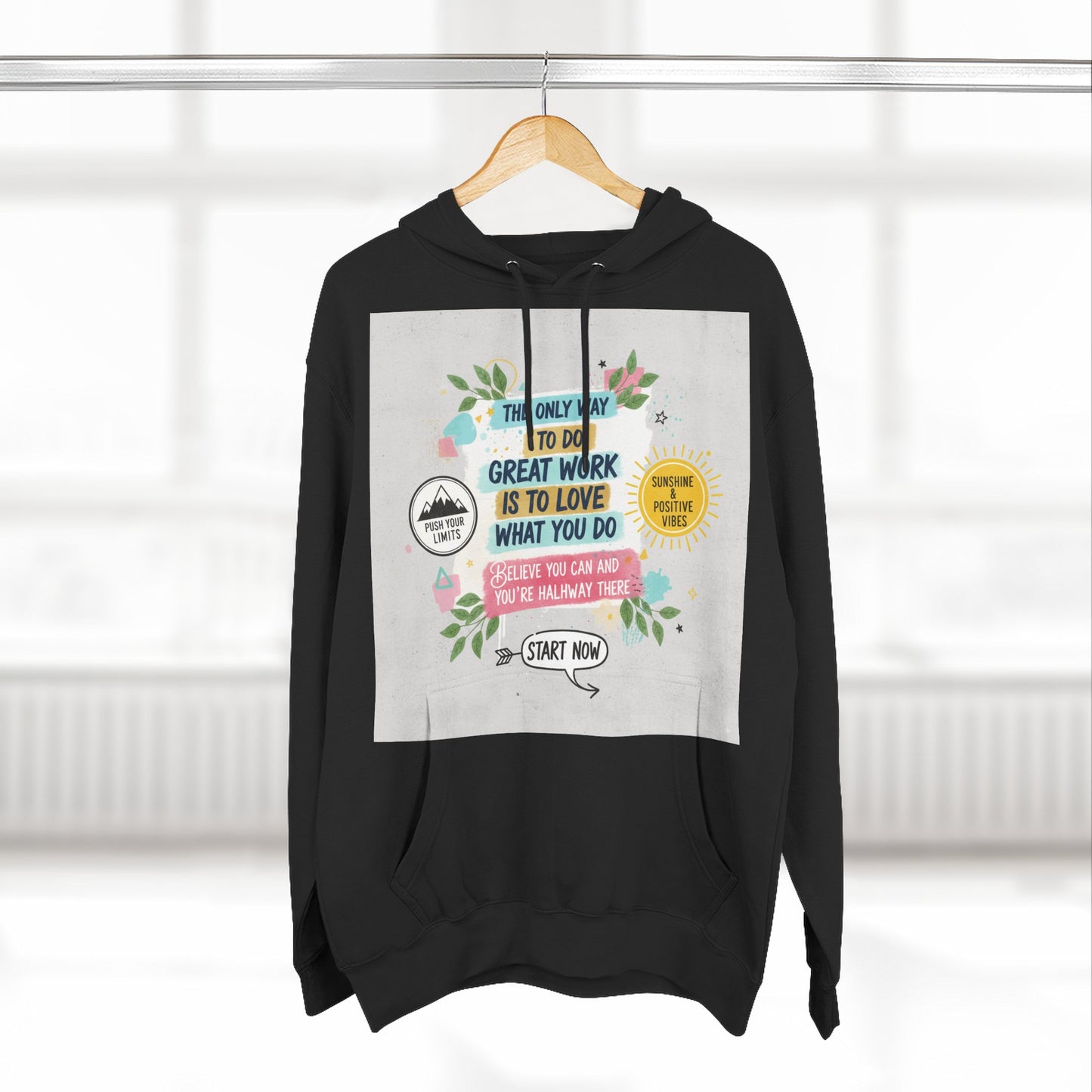Inspiring Fleece Hoodie for Motivation, Cozy Sweatshirt, Gift for Job Seekers, Work from Home Apparel, Positive Vibes Hoodie