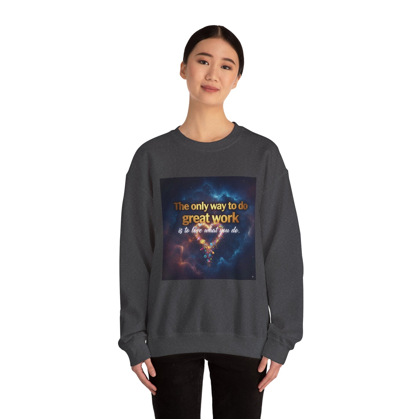Inspirational Crewneck Sweatshirt, Motivational Gift, Cozy Unisex Pullover, Workwear, Everyday Comfort, Unique Quote Apparel