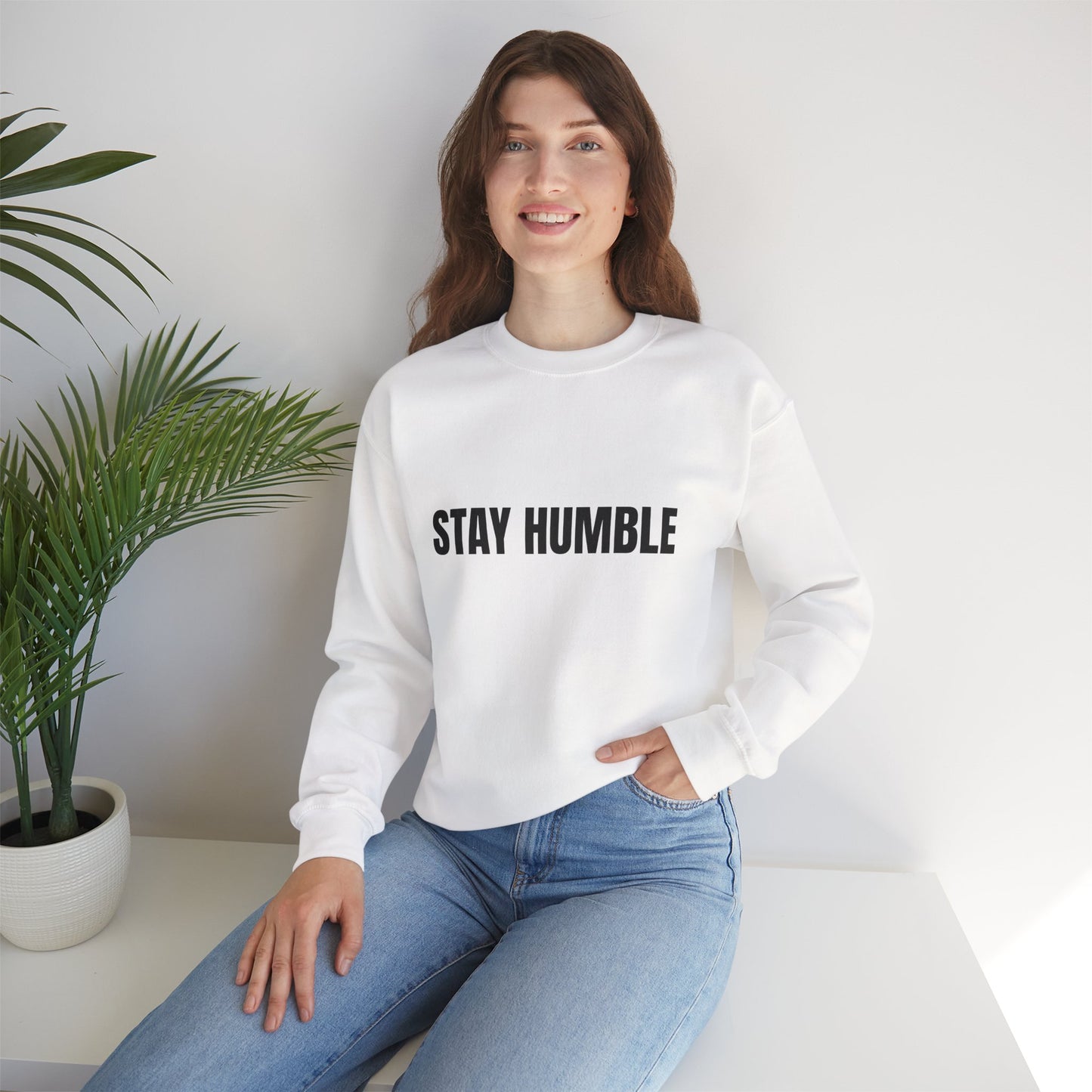 Stay Humble Crewneck Sweatshirt for Cozy Inspirational Vibes, Perfect for Gifts, Casual Outfits, and Daily Wear