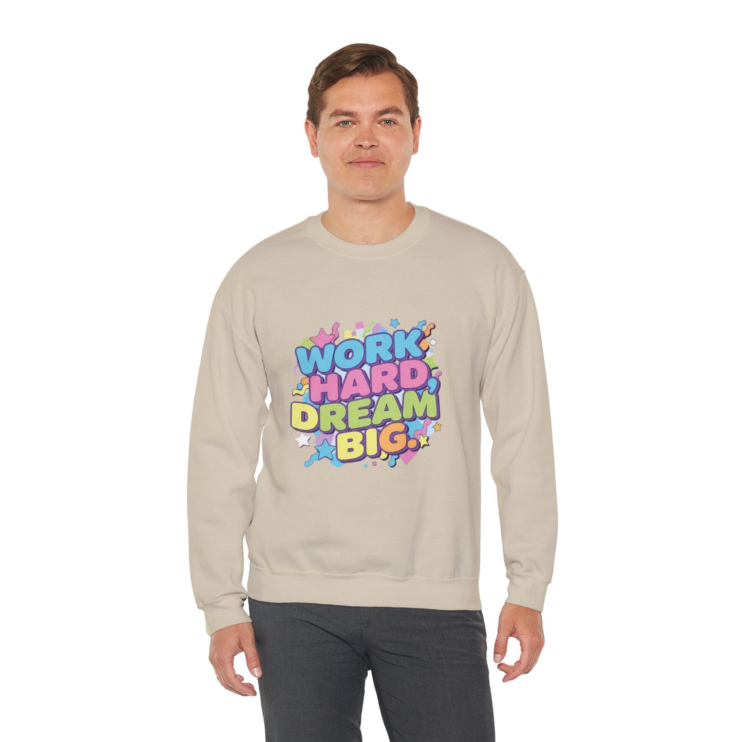 Inspirational Crewneck Sweatshirt, Motivational Apparel, Casual Style, Gift for Dreamers, Cozy Everyday Wear, Work Hard Dream Big