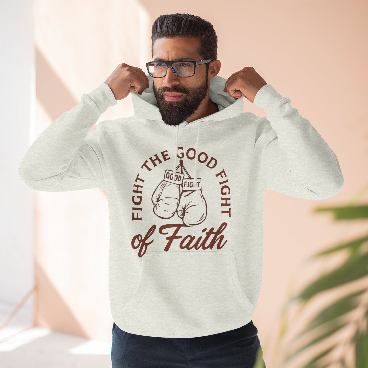 Three- Panel Fleece Hoodie, Inspirational Sweatshirt, Fight the Good Fight Apparel, Comfort Wear for Believers.