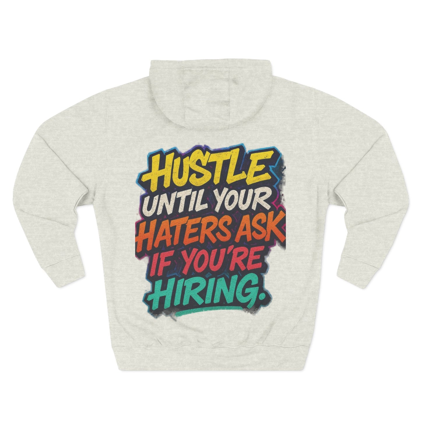 Hustle-Inspired Fleece Hoodie, Motivational Sweatshirt, Cozy Casual Wear, Trendy Gift for Entrepreneurs