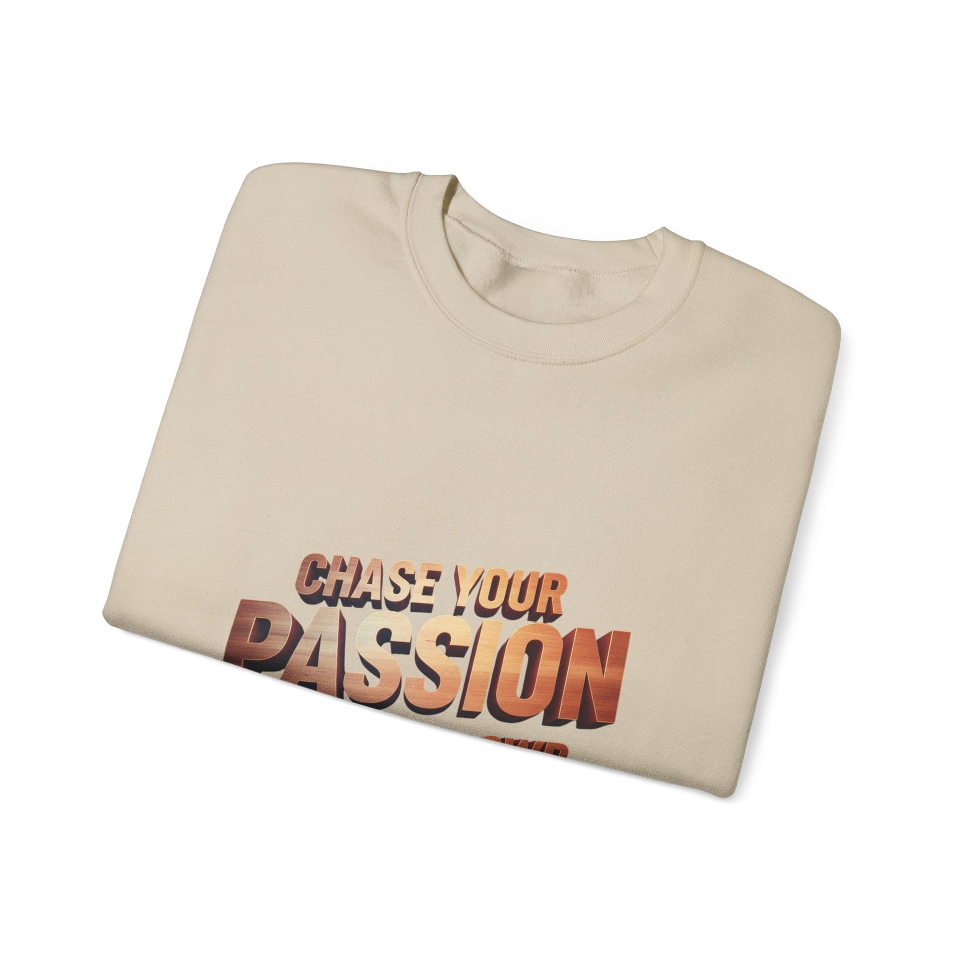 Chase Your Passion Crewneck Sweatshirt