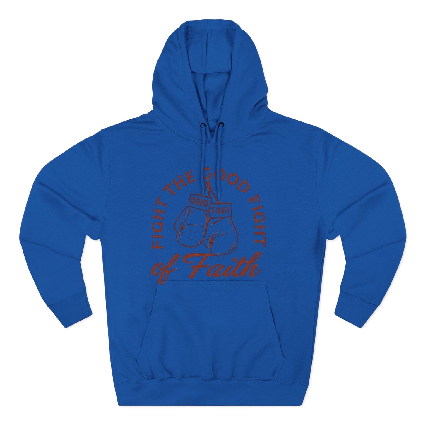Three- Panel Fleece Hoodie, Inspirational Sweatshirt, Fight the Good Fight Apparel, Comfort Wear for Believers.