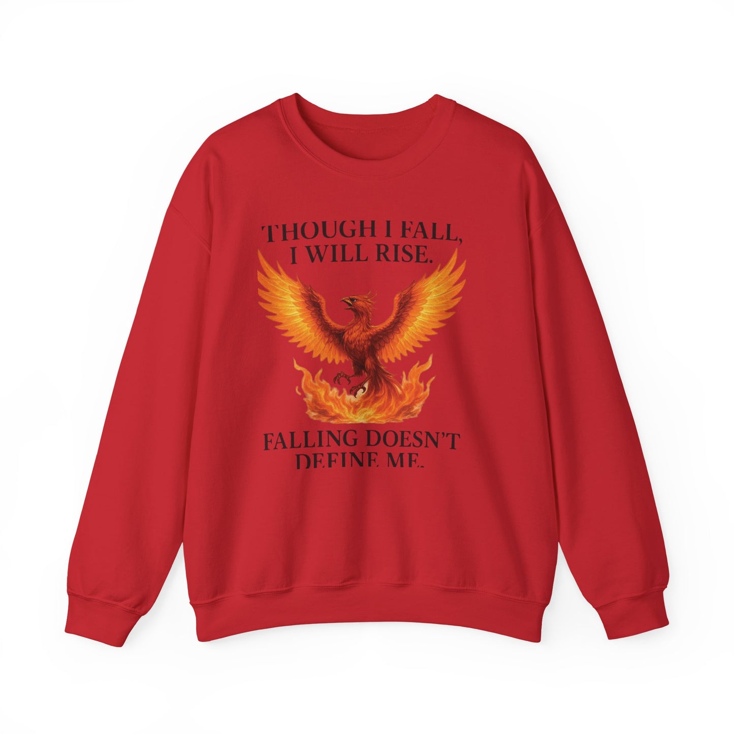 Inspirational Phoenix Crewneck Sweatshirt - Motivational Gift, Cozy Apparel, Unisex Sweatshirt, Fall & Rise Quote, Friendship Gift